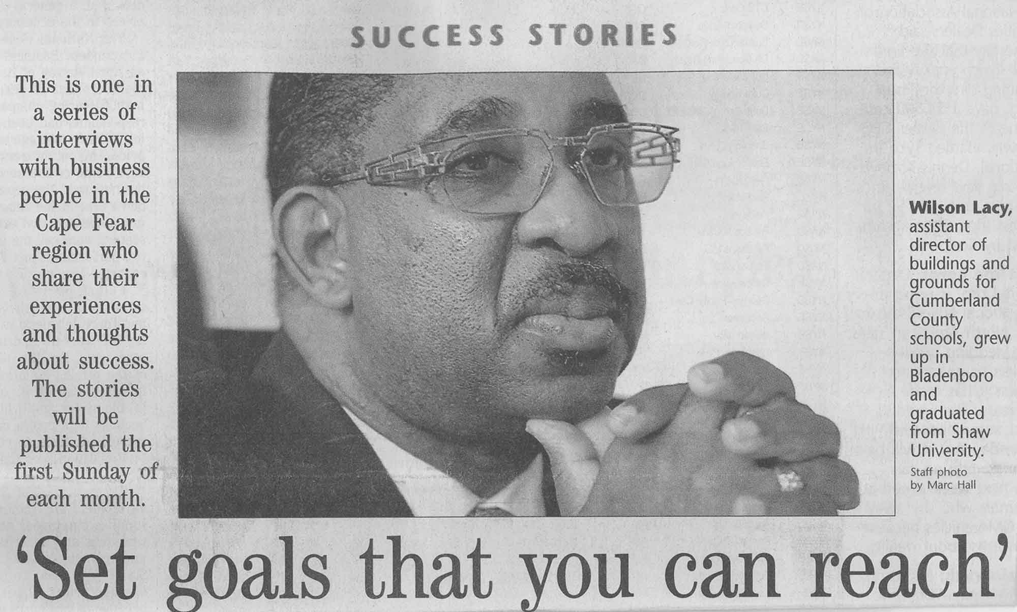Wilson A. Lacy  'Set goals that you can reach'
